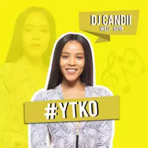 Dj Candii - YFM GQOMNIFICENT Mix 2019-10-02